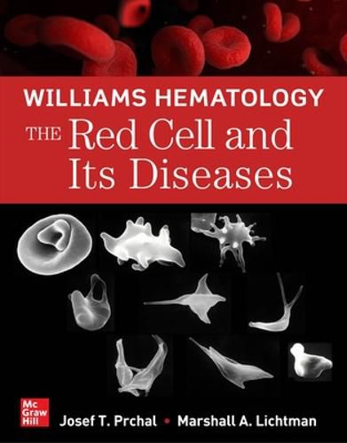 Cover image for Williams Hematology: The Red Cell and Its Diseases