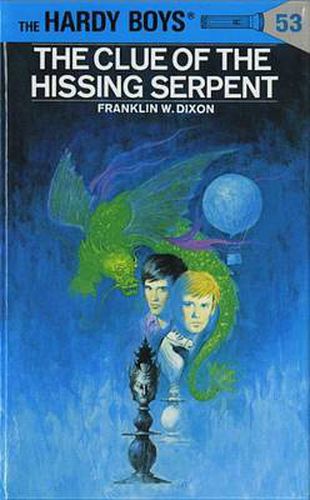 Hardy Boys 53: the Clue of the Hissing Serpent