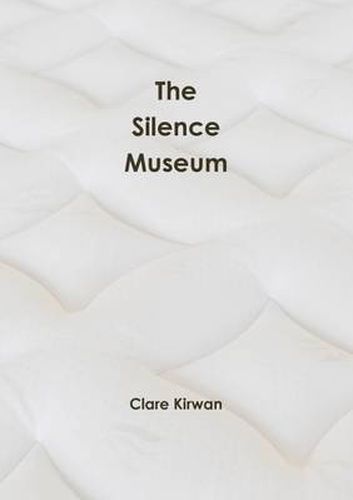 Cover image for The Silence Museum