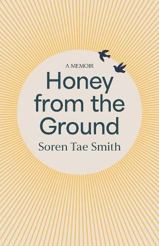 Cover image for Honey from the Ground