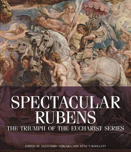 Cover image for Spectacular Rubens - The Triumph of the Eucharist Series