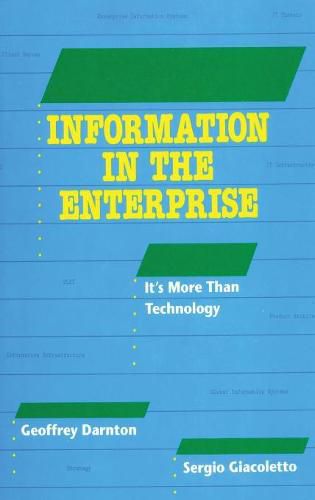 Cover image for Information in the Enterprise: it's more than technology