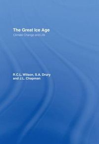 Cover image for The Great Ice Age: Climate Change and Life