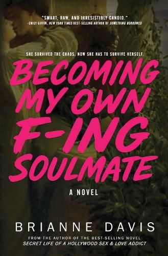 Cover image for Becoming My Own F-ing Soulmate