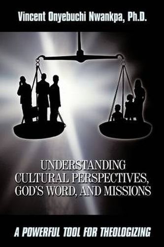 Cover image for Understanding Cultural Perspectives, God's Word, and Missions