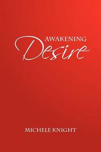 Cover image for Awakening Desire