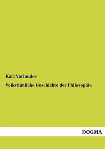 Cover image for Volkstumliche Geschichte Der Philosophie