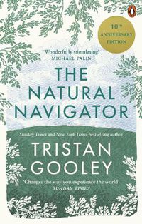 Cover image for The Natural Navigator: 10th Anniversary Edition