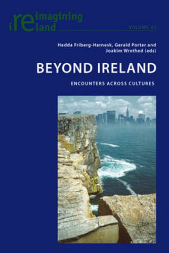 Beyond Ireland: Encounters Across Cultures