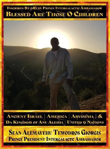 Cover image for The Smartest Student in High School Made the Worst Grades in America: Volume 2 Blessed Are Those O Children of Ancient Israel of Ancient America of Ancient Abyssinia the Sacred Covenant of El Yahuwa