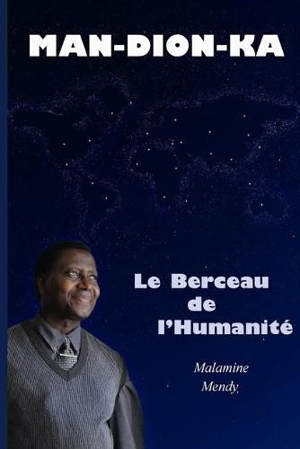 Cover image for MAN-DION-KA Le Berceau de l'Humanite (Tome 1)