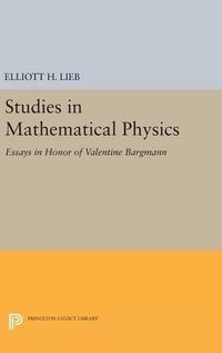 Cover image for Studies in Mathematical Physics: Essays in Honor of Valentine Bargmann