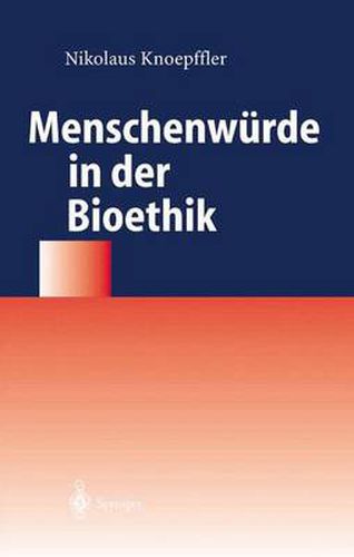 Cover image for Menschenwurde in Der Bioethik