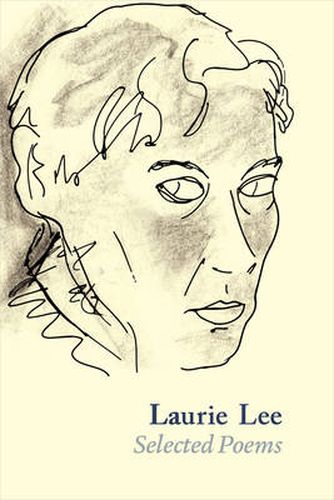 Cover image for Laurie Lee Selected Poems