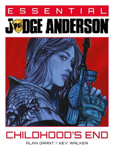 Cover image for Essential Judge Anderson: Childhood's End: Volume 3