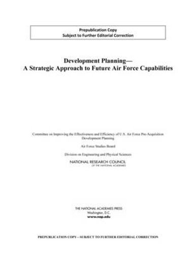 Development Planning: A Strategic Approach to Future Air Force Capabilities