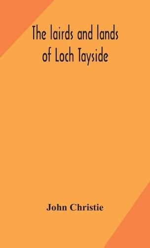 Cover image for The lairds and lands of Loch Tayside