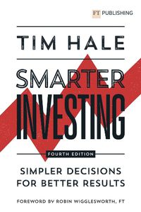 Cover image for Smarter Investing: Simpler Decisions for Better Results