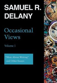 Cover image for Occasional Views Volume 1: More About Writing  and Other Essays