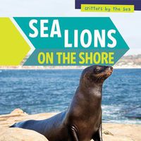 Cover image for Sea Lions on the Shore