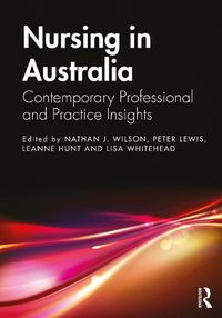 Cover image for Nursing in Australia: Contemporary Professional and Practice Insights