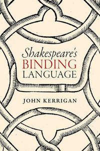 Cover image for Shakespeare's Binding Language