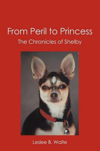 Cover image for From Peril to Princess: The Chronicles of Shelby