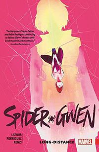 Cover image for Spider-gwen Vol. 3: Long Distance