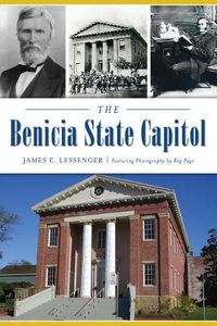 Cover image for The Benicia State Capitol