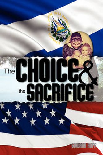Cover image for The Choice & the Sacrifice