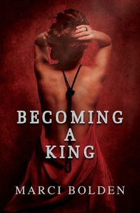 Cover image for Becoming A King