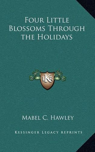 Cover image for Four Little Blossoms Through the Holidays