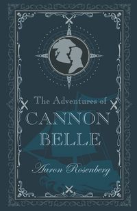 Cover image for The Adventures of Cannon Belle