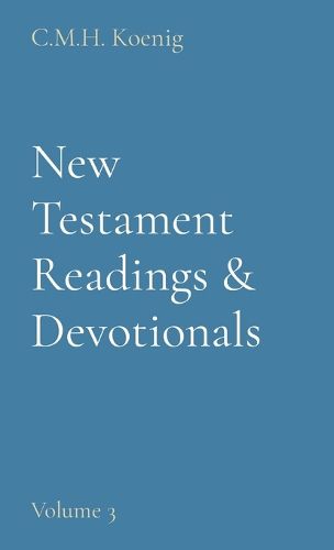 Cover image for New Testament Readings & Devotionals: Volume 3