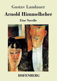 Cover image for Arnold Himmelheber: Eine Novelle