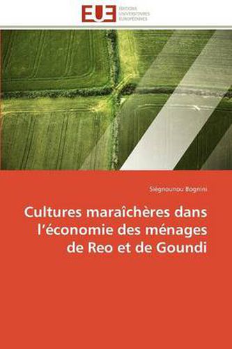 Cover image for Cultures Mara Ch Res Dans L' Conomie Des M Nages de Reo Et de Goundi