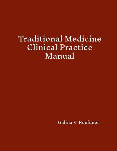 Cover image for Traditional Medicine Clinical Practice Manual