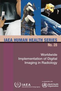 Cover image for Worldwide implementation of digital imaging in radiology