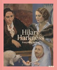 Cover image for Hilary Harkness: Everything For You