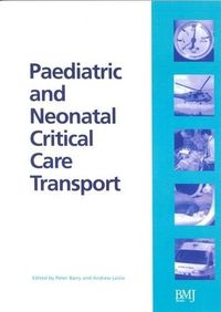 Cover image for Paediatric and Neonatal Critical Care Transport