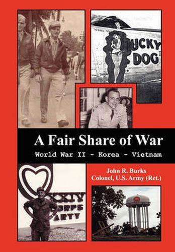 Cover image for A Fair Share of War: World War II - Korea - Vietnam