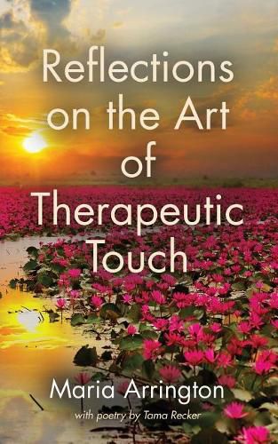 Cover image for Reflections on the Art of Therapeutic Touch