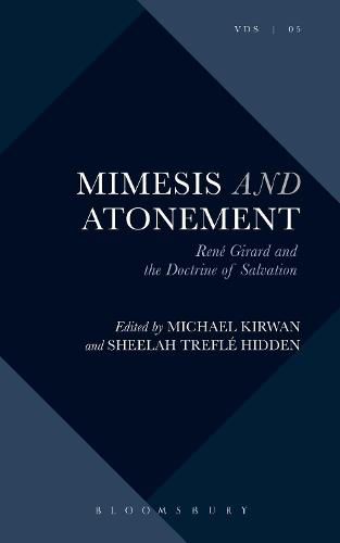 Cover image for Mimesis and Atonement: Rene Girard and the Doctrine of Salvation