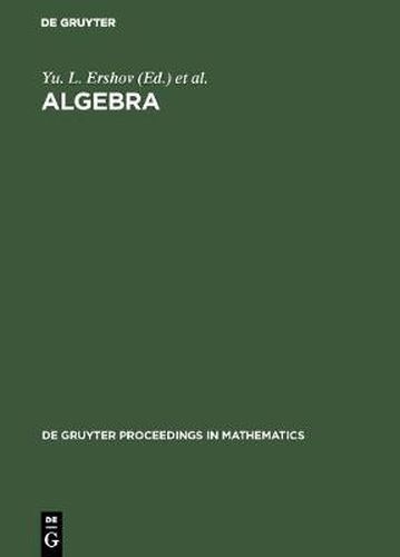 Algebra: Proceedings of the Third International Conference on Algebra held in Krasnoyarsk, August 23-28, 1993