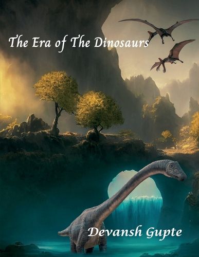 Cover image for The Era of The Dinosaurs