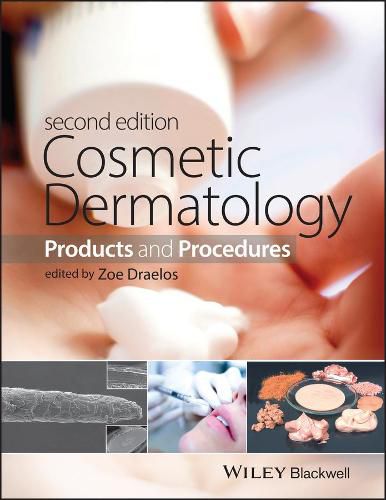 Cover image for Cosmetic Dermatology: Products and Procedures