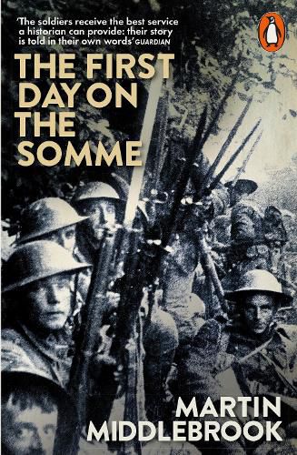 The First Day on the Somme: 1 July 1916