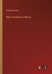 Cover image for Bible Teachings in Nature