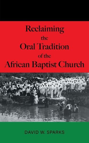 Cover image for Reclaiming the Oral Tradition of the African Baptist Church