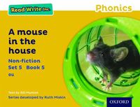 Cover image for Read Write Inc. Phonics: Yellow Set 5 Non-fiction 5 A Mouse in the House